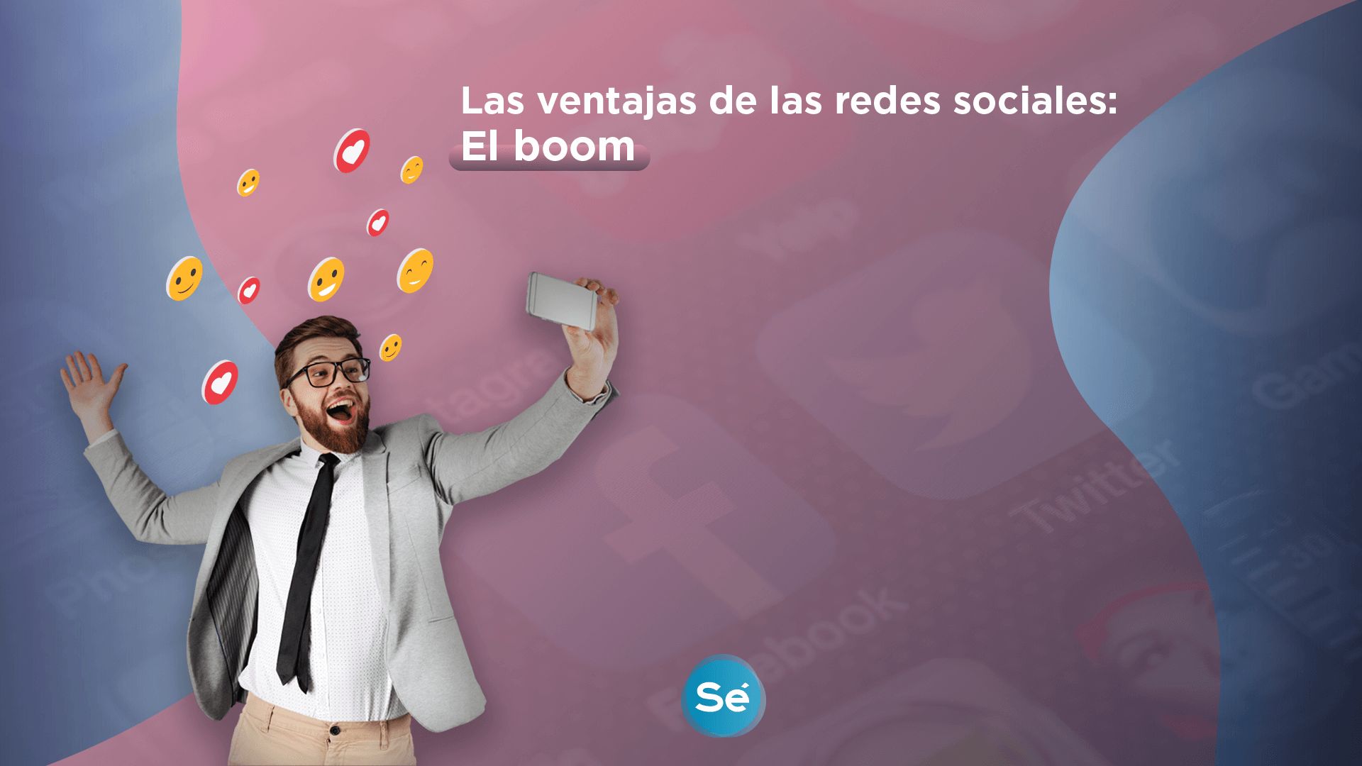Las ventajas de las redes sociales: El boom.